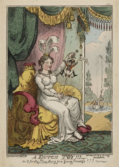 Ein holländisches Spielzeug!!! oder, Ein hübsches Spielzeug für eine junge Prinzessin!!! Huzza, März 1814, veröffentlicht am 20. Juni von George Cruikshank