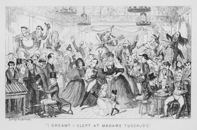 Ich träumte, ich schlief bei Madame Tussaud von George Cruikshank
