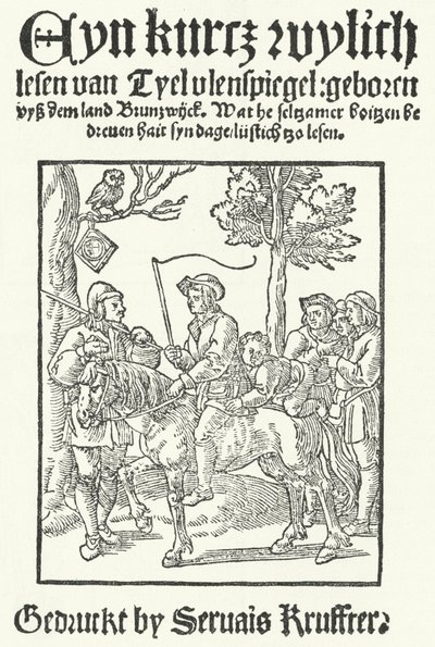 Die Titelseite der ältesten bekannten niederdeutschen Ausgabe von Till Eulenspiegel, gedruckt von Servais Kruffter (Gravur) von German School