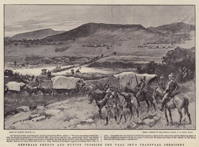 Generäle French und Hutton überqueren den Vaal in das Transvaal-Territorium von Gordon Frederick Browne