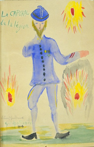 Der Korporal der Legion, 1916 von Guillaume Apollinaire