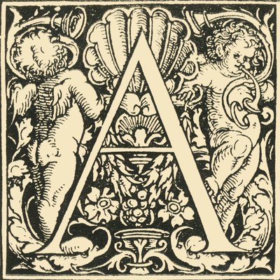 A - Ein Alphabet von Hans Weiditz, ca. 1520-1521, 1908 von Hans Weiditz
