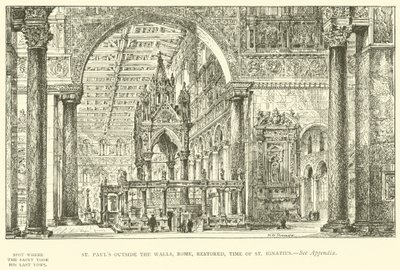 St. Paul vor den Mauern, Rom, restauriert, zur Zeit des St. Ignatius von Henry William Brewer