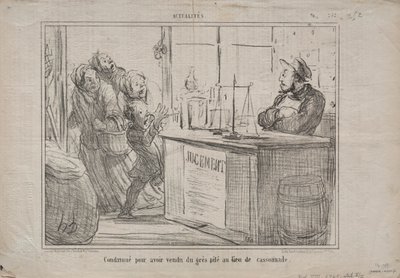 Tatsachen (Nr. 252): Verurteilt, weil er einen Sandhaufen anstelle von feuchtem braunem Zucker verkauft hat von Honoré Daumier