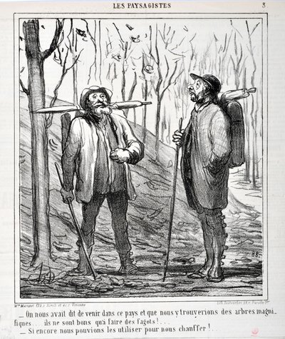 Serie „Die Landschaftsmaler“. „Uns wurde gesagt, wir sollten in dieses Land kommen und dass wir schöne Bäume finden würden... sie sind gut, um Reisig zu machen!... Wenn wir sie zum Heizen benutzen könnten!...“. von Honoré Daumier