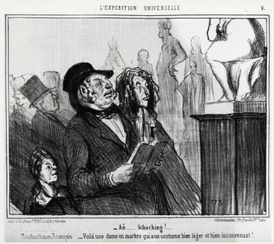 Auf der Weltausstellung: ao... schockierend! französische Übersetzung: hier ist eine Marmordame, die ein sehr leichtes und ungeeignetes Kostüm trägt. Illustration von Honoré Daumier (1808-1879), veröffentlicht in den Nachrichten, Charivari, datiert 1. Juni von Honoré Daumier