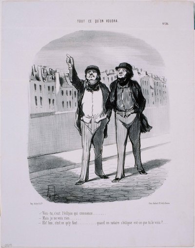 Alles was du willst - Siehst du, es ist die Sonnenfinsternis, die beginnt von Honoré Daumier