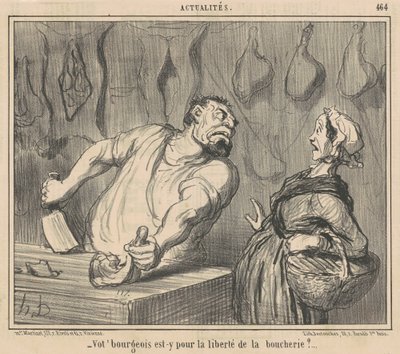 Ist Ihr Bürger für die Freiheit der Metzgerei? von Honoré Daumier