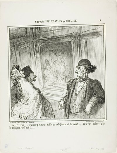 "Was für Idioten! Du malst ihnen ein religiöses Bild und sie lachen... sie haben nicht einmal eine Hingabe zur Kunst!...", Platte 4 aus Croquis Pris Au Salon par Daumier von Honoré Victorin Daumier