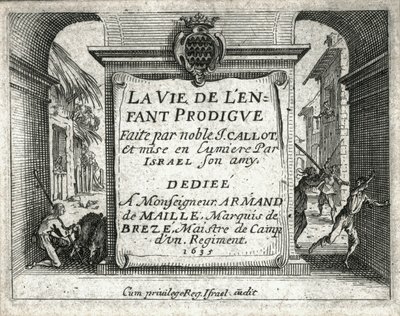 Das Leben des verlorenen Sohnes von Jacques Callot