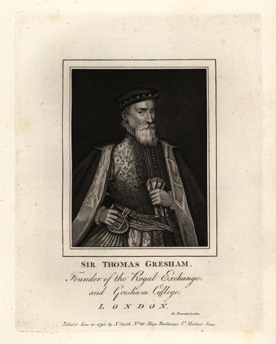 Sir Thomas Gresham, englischer Kaufmann und Finanzier, Gründer der Royal Exchange und des Gresham College von John Thomas Smith