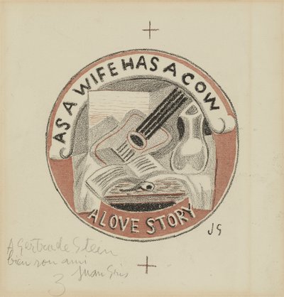 Wie eine Frau eine Kuh hat; Eine Liebesgeschichte von Juan Gris