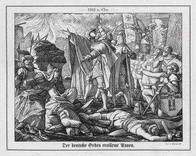 Eroberung von Kaunas durch den Deutschen Orden von Karl Ludwig Adolf Ehrhardt