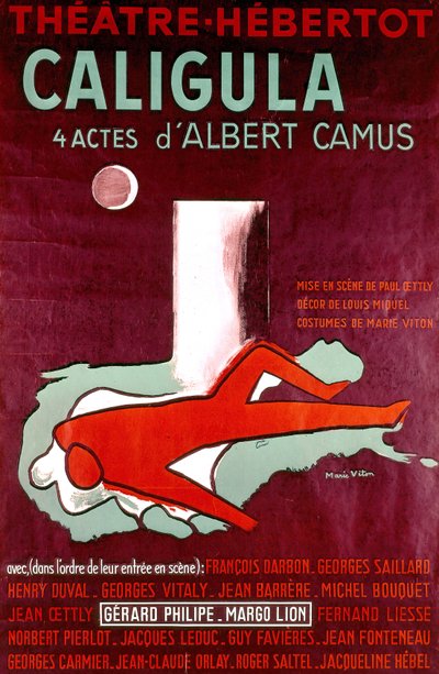 Plakat für das Stück Caligula von Albert Camus, präsentiert in Paris, mit Gerard Philipe und Margo Lion 1945 von Marie Viton