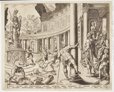 Die Zerstörung des Tempels von Ashtoreth, Chemosh und Milcom von Philips Galle