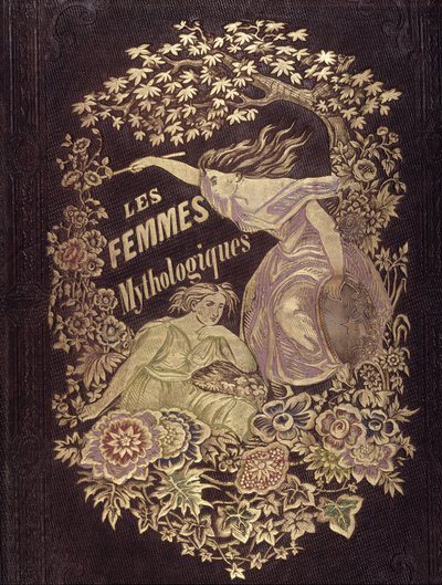 Mythologische Frauen - Umschlag von „Muses et Fées“, Zeichnung von G. Staal, von Mery und dem Grafen Foelix von Pierre Gustave Eugene Staal