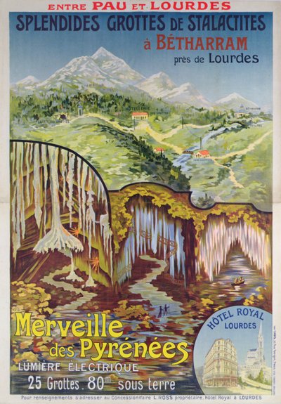 Plakat für die Betharram-Höhlen, Wunder der Pyrenäen, zwischen Pau und Lourdes, ca. 1900 von School French