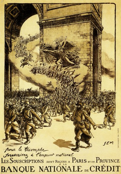 Politisches Plakat. Frankreich. 1917. Im Namen des Triumphs, dem nationalen Kredit beitreten. von Sem (1863 1934)