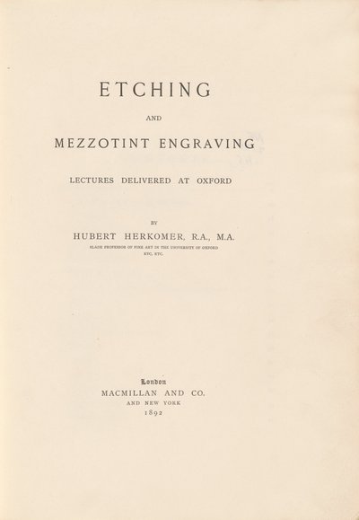 Radierung und Mezzotinto-Vorlesungen gehalten in Oxford von Sir Hubert von Herkomer