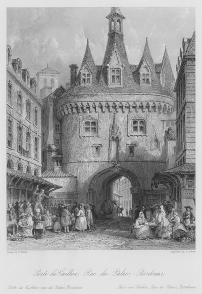 Porte du Caillou, Rue du Palais, Bordeaux von Thomas (after) Allom