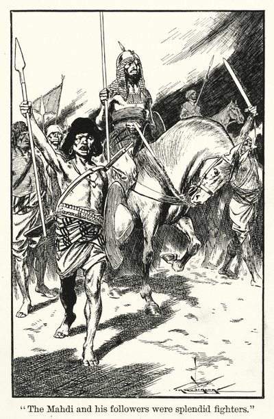 Der Mahdi und seine Anhänger waren prächtige Kämpfer von Thomas Heath Robinson