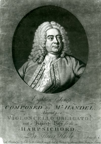 Achtzehn Lieder von Handel für Violoncello Obligato mit Cembalo von Henry Hardy adaptiert von Thomas Hudson