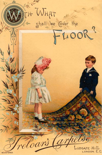 Werbung für Treloars Teppiche, Ludgate Hill, London von Unbekannt