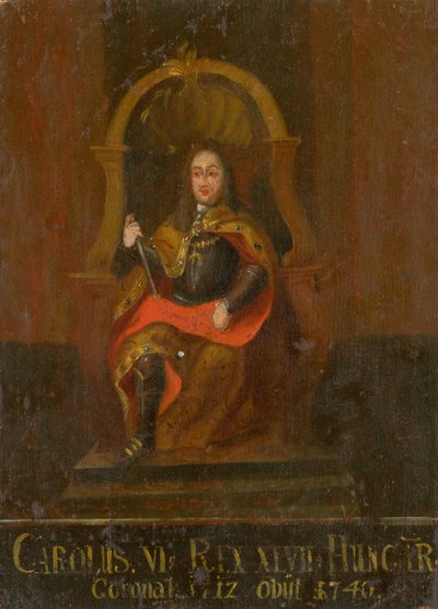 Karl VI., König von Ungarn und Kroatien, erste Hälfte des 18. Jahrhunderts von Unbekannt