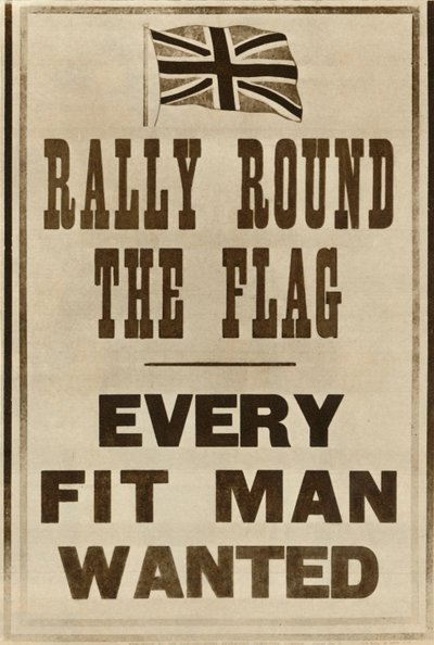 Rallye um die Flagge: Jeder taugliche Mann wird gebraucht, 1914 von Unbekannt
