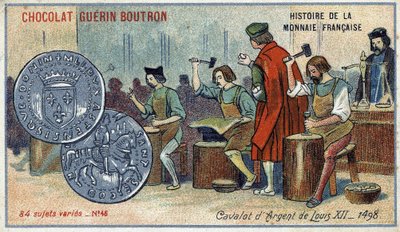 Serie Histoire de la Monnaie Française veröffentlicht von Chocolat Guérin Boutron. Der Silberne Cavalot von Louis XII. 1498 von Unknown artist