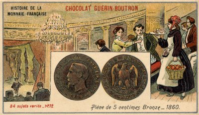 Serie Histoire de la Monnaie Française veröffentlicht von Chocolat Guérin Boutron. 5-Cent-Bronzemünze von 1860. Napoleon III. von Unknown artist