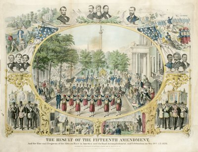 Das Ergebnis des fünfzehnten Zusatzartikels und der Aufstieg und Fortschritt der afrikanischen Rasse in Amerika und deren endgültige Erfüllung und Feier am 19. Mai von Unknown artist