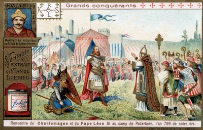 Große Eroberer: Porträt von Karl dem Großen (742 oder 747-814) und sein Treffen mit Papst Leo III. (750-816) im Lager von Paderborn (Deutschland), 799 - Liebig Chromolithographie von Unknown artist