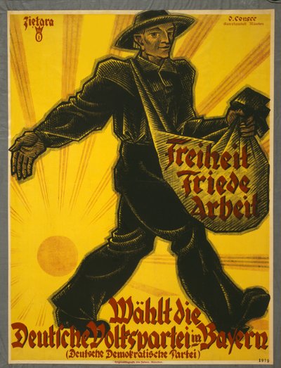 Freiheit, Friede, Arbeit, Wählt die Deutsche Volkspartei in Bayern, 1919 von Valentin Zietara