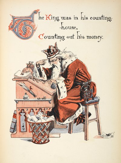 Der König war in seinem Zählhaus und zählte sein Geld von Walter Crane