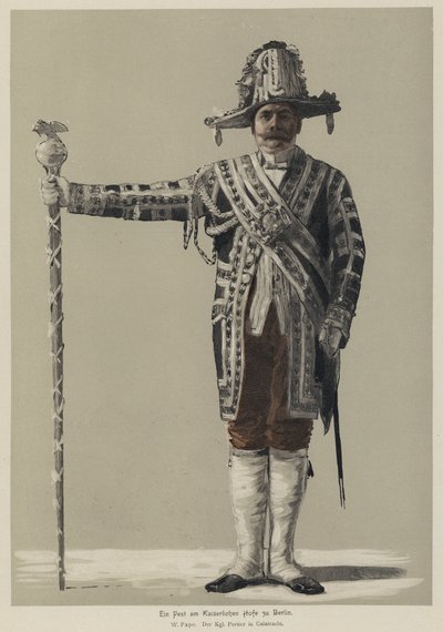 Königlicher Türhüter in Galakostüm bei einem Fest am kaiserlichen deutschen Hof in Berlin (farbige Gravur) von William Friedrich Georg Pape