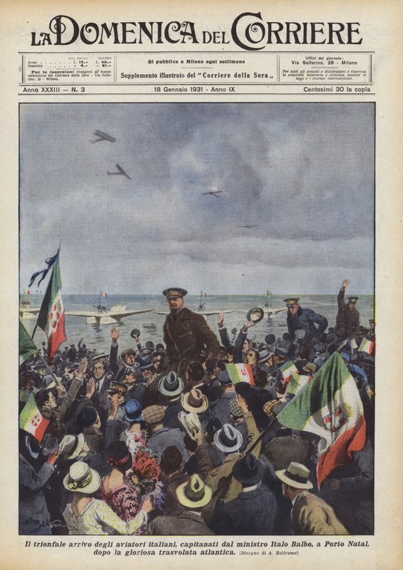Die triumphale Ankunft der italienischen Flieger, angeführt von Minister Italo Balbo, in Porto Natal von Achille Beltrame