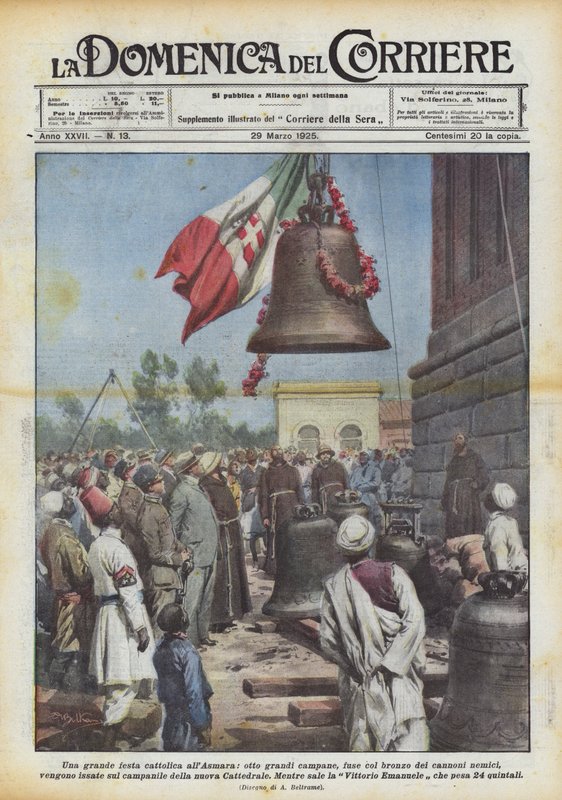 Ein großes katholisches Fest in Asmara, acht große Glocken, gegossen aus dem Bronze der feindlichen Kanonen von Achille Beltrame