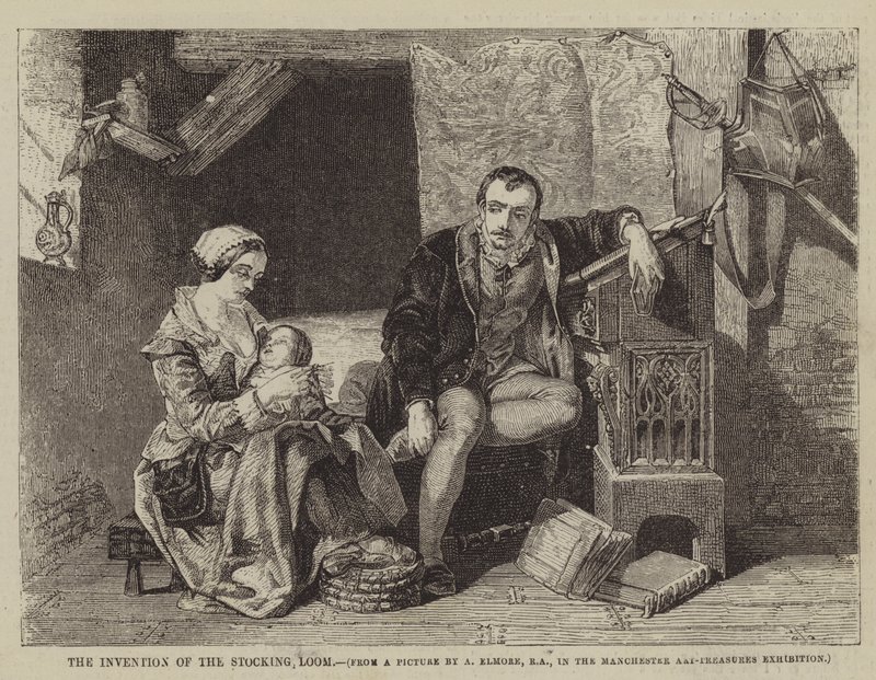 Die Erfindung des Strumpfwebstuhls von Alfred W. after Elmore