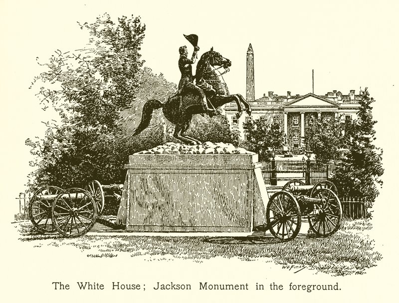 Das Weiße Haus; Jackson-Denkmal im Vordergrund von American School
