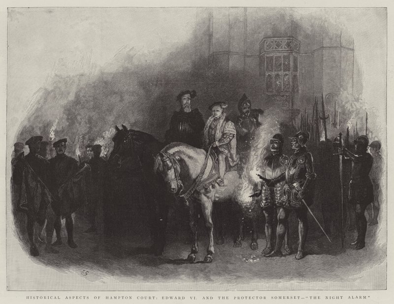 Historische Aspekte von Hampton Court, Edward VI und der Protektor Somerset, Der Nachtalarm von Charles Green