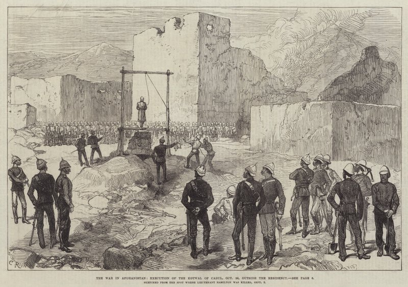 Der Krieg in Afghanistan, Hinrichtung des Kotwal von Kabul, 26. Oktober, vor der Residenz von Sir John Charles Robinson