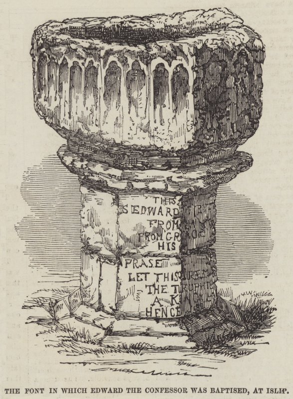 Das Taufbecken, in dem Eduard der Bekenner getauft wurde, in Islip von English School