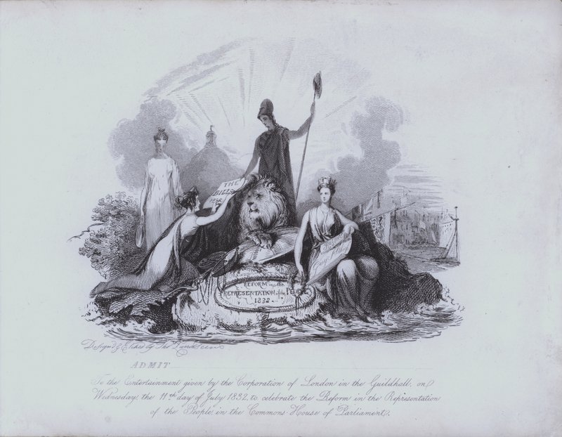 Eintrittskarte zur Unterhaltung in der Guildhall, bereitgestellt von der Corporation of the City of London zur Feier der Verabschiedung des Great Reform Act von 1832 durch das House of Commons von English School