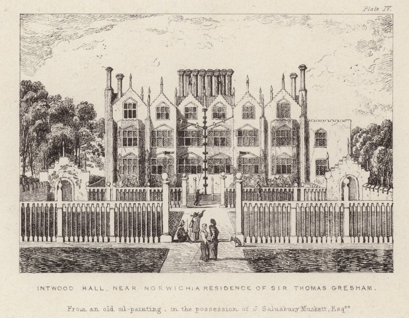 Intwood Hall, die Residenz von Sir Thomas Gresham von English School
