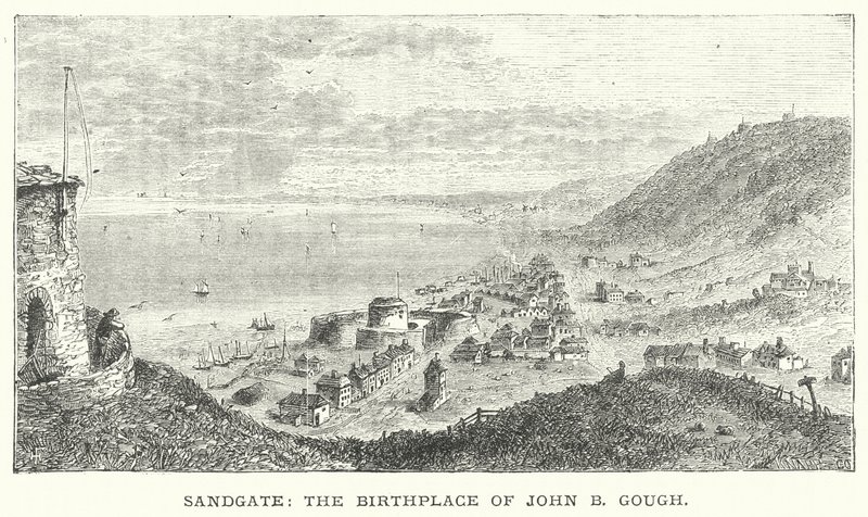 Sandgate, der Geburtsort von John B. Gough (Gravur) von English School
