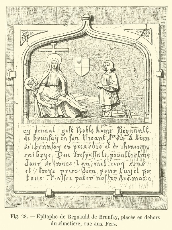 Epitaph von Regnauld de Brunfay, außerhalb des Friedhofs, Rue aux Fers von French School