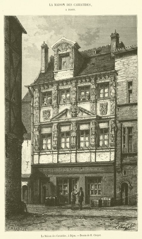 Das Haus der Karyatiden in Dijon von French School