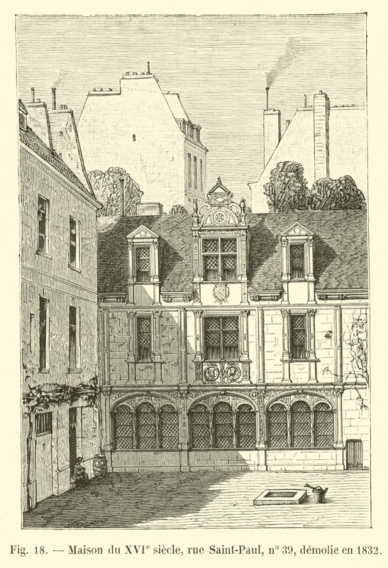 Haus aus dem 16. Jahrhundert, Rue Saint-Paul, Nr. 39, abgerissen 1832 von French School