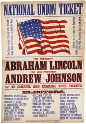 Wahlzettel der Nationalen Union. ... Lincoln und Johnson, die Union für immer, 1864